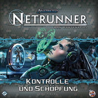 Alle Details zum Brettspiel Android: Netrunner – Kontrolle und Schöpfung (Erweiterung) und ähnlichen Spielen