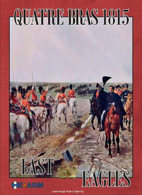Alle Details zum Brettspiel Quatre Bras 1815: Last Eagles und ähnlichen Spielen