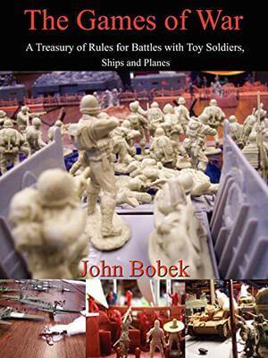 Alle Details zum Brettspiel The Games of War:  A Treasury of Rules for Battles with Toy Soldiers, Ships and Planes und ähnlichen Spielen