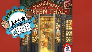 YouTube Review vom Spiel "Die Tavernen im Tiefen Thal" von Hunter & Cron - Brettspiele