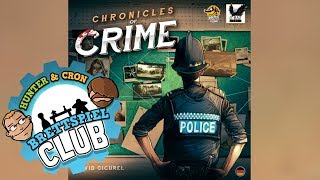 YouTube Review vom Spiel "Chronicles of Crime" von Hunter & Cron - Brettspiele