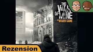 YouTube Review vom Spiel "This War of Mine: Das Brettspiel" von Hunter & Cron - Brettspiele